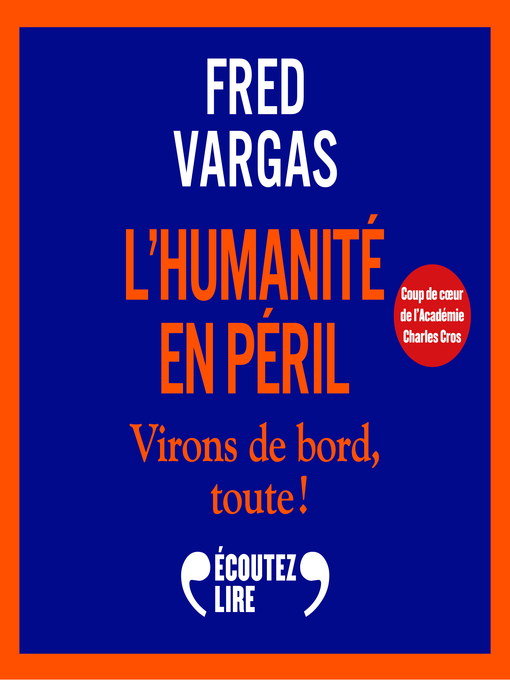Title details for L'humanité en péril by Fred Vargas - Available